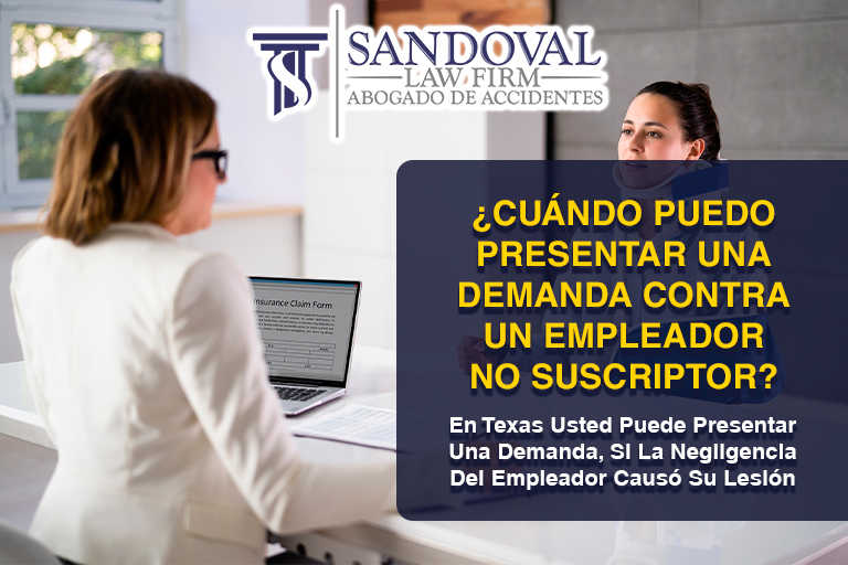 En Texas Usted Puede Presentar Una Demanda, Si La Negligencia Del Empleador Causó Su Lesión