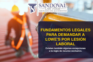Fundamentos legales para demandar a Lowe's por lesión laboral