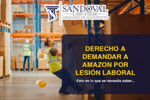 Derecho a demandar a Amazon por lesión laboral
