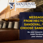 Message From Hector L. Sandoval; Why Choose Sandoval?