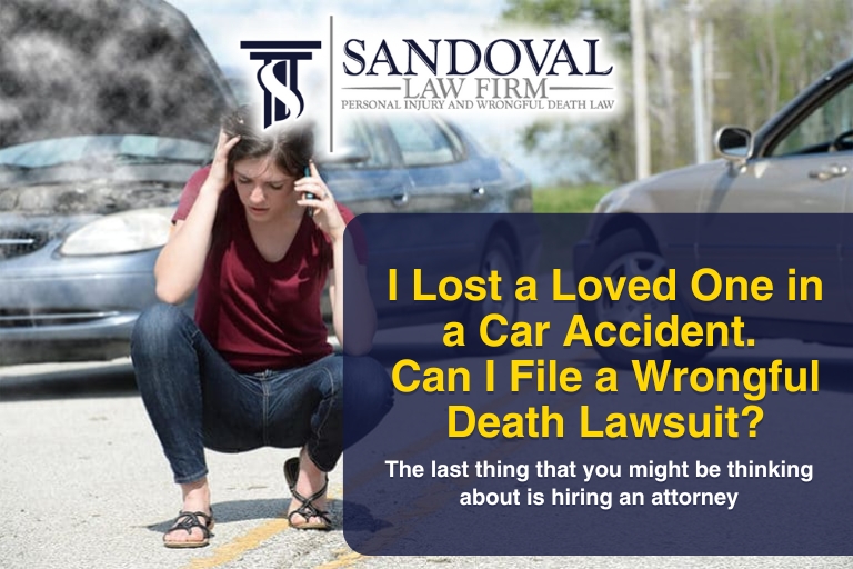 I Lost a Loved One in a Car Accident. Can I File a Wrongful Death Lawsuit?