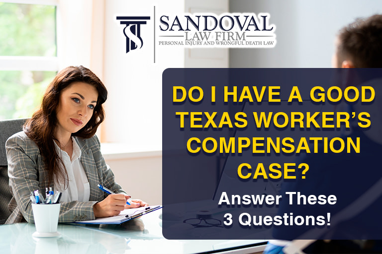 Do I Have A Good Texas Worker’s Compensation Case?