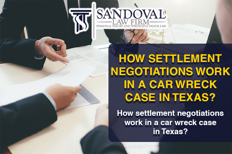 How Settlement Negotiations Work in a Car Wreck Case in Texas?