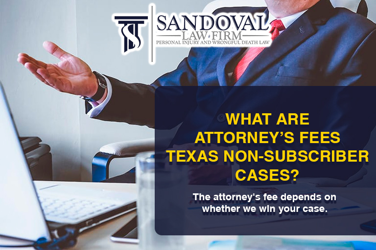 What are the Legal Fees for Non-Subscriber Cases in Texas?