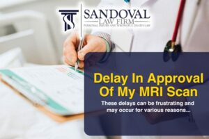 Delay In Approval Of My MRI Scan