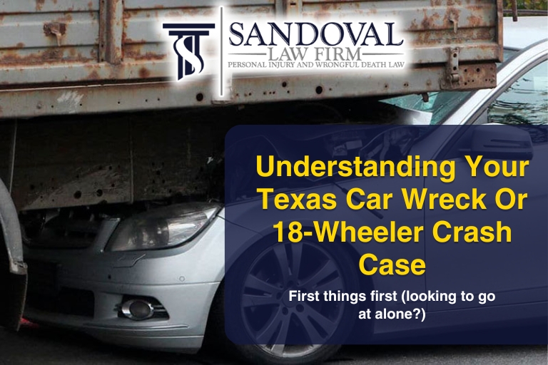 Understanding Your Texas Car Wreck Or 18-Wheeler Crash Case