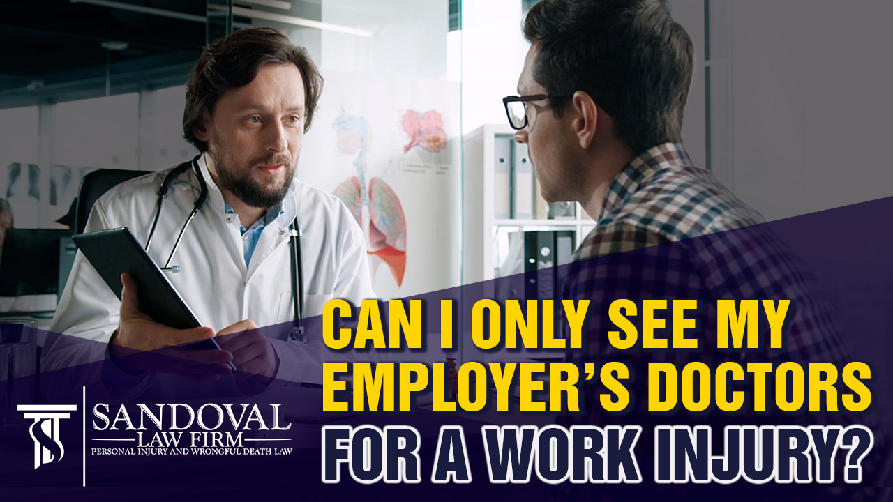 Is It True That I Can Only See My Employer’S Doctors In My Job Injury Case?