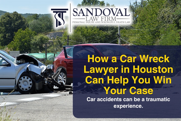 How a Car Wreck Lawyer in Houston Can Help You Win Your Case