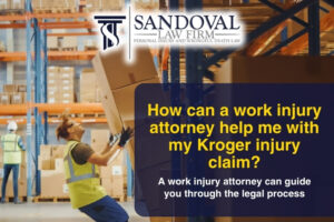 How can a work injury attorney help me with my Kroger injury claim?