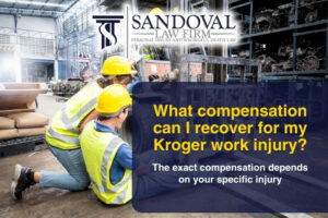 What compensation can I recover for my Kroger work injury?