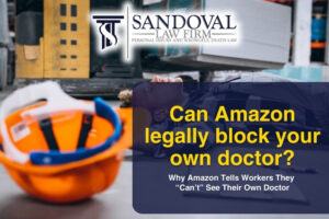 If My Boss at Amazon Says “You Can’t See Your Own Doctor” in a Non-Subscriber Claim, Is That Actually Legally Enforceable in Texas?