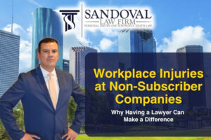 Workplace Injuries at Non-Subscriber Companies: Why Having a Lawyer Can Make a Difference