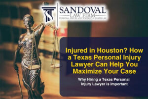 Injured in Houston? How a Texas Personal Injury Lawyer Can Help You Maximize Your Case