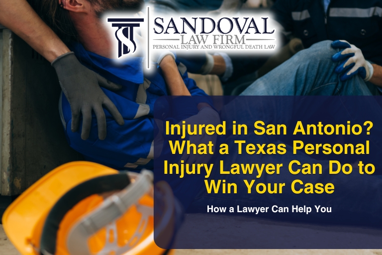 Injured in San Antonio? What a Texas Personal Injury Lawyer Can Do to Win Your Case