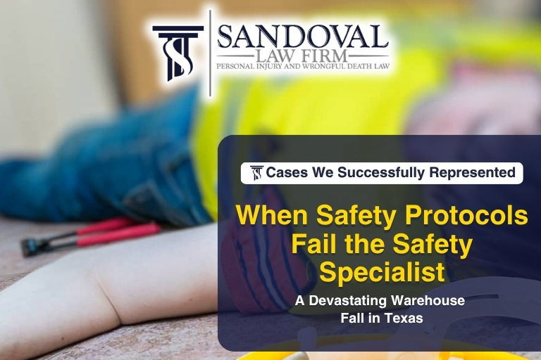 When Safety Protocols Fail the Safety Specialist: A Devastating Warehouse Fall in Texas